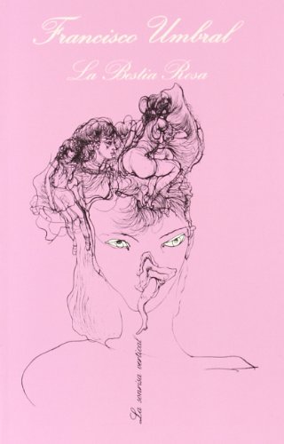 La bestia rosa (La Sonrisa Vertical, Band 28)